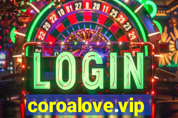 coroalove.vip