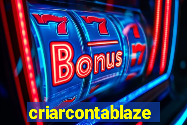 criarcontablaze