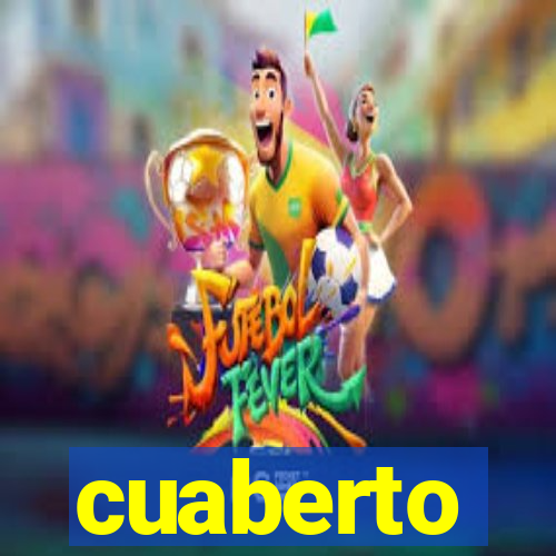 cuaberto