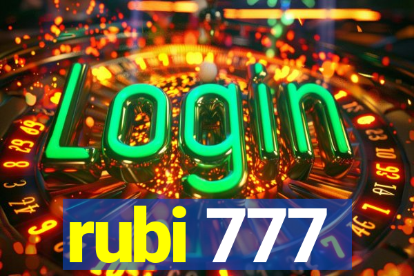 rubi 777