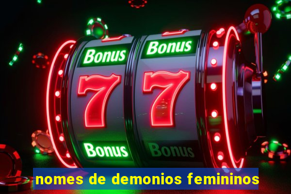 nomes de demonios femininos