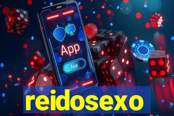 reidosexo