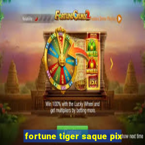 fortune tiger saque pix