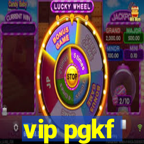 vip pgkf