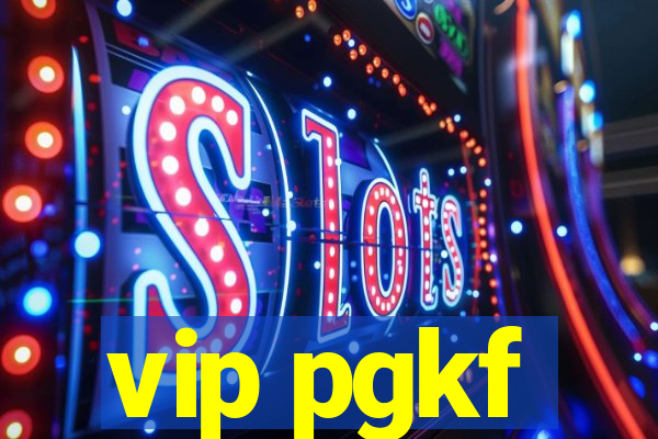 vip pgkf