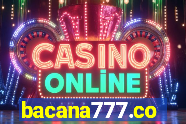 bacana777.co