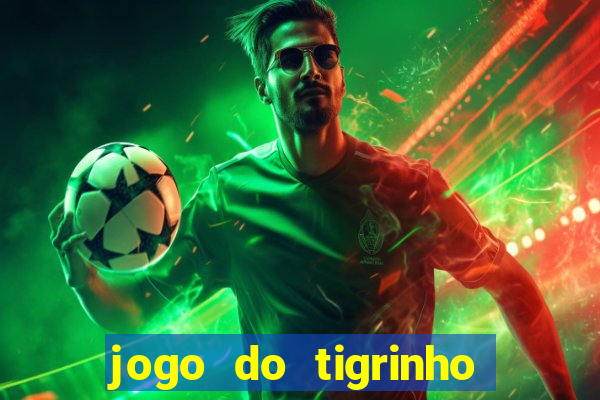 jogo do tigrinho que está pagando agora