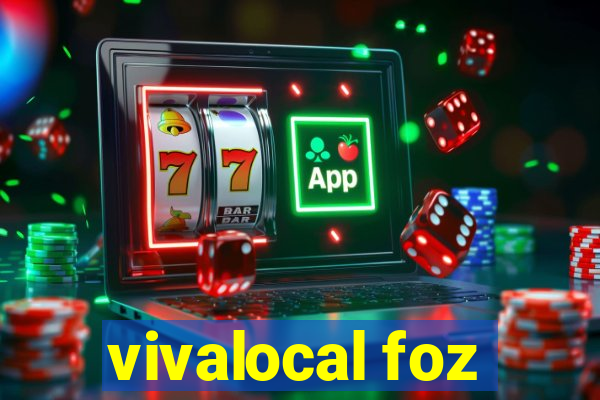 vivalocal foz