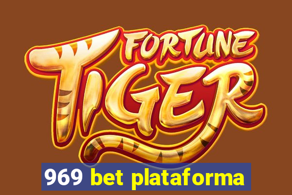 969 bet plataforma