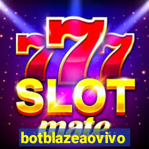 botblazeaovivo