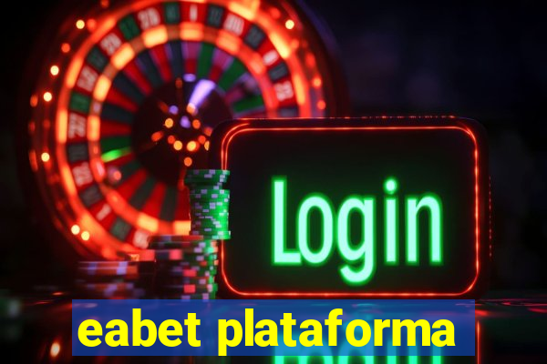 eabet plataforma