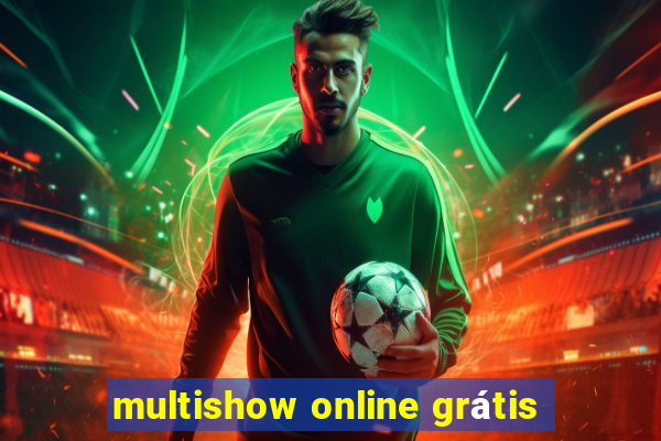 multishow online grátis