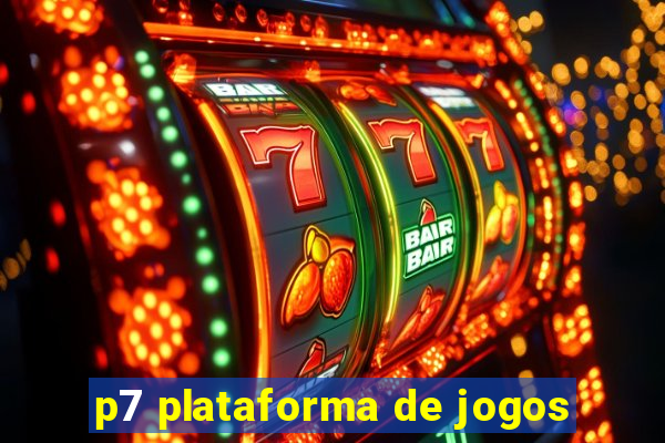 p7 plataforma de jogos