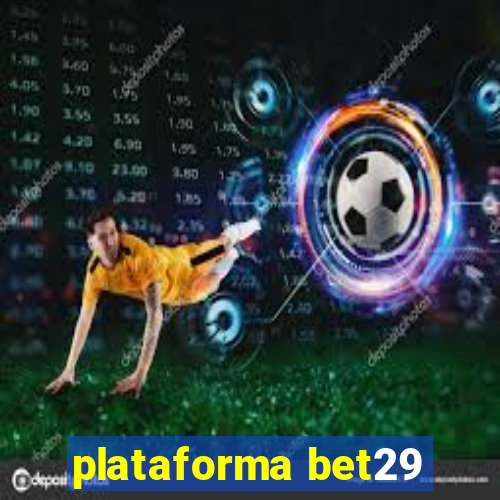 plataforma bet29