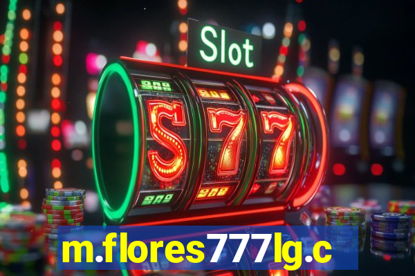 m.flores777lg.com