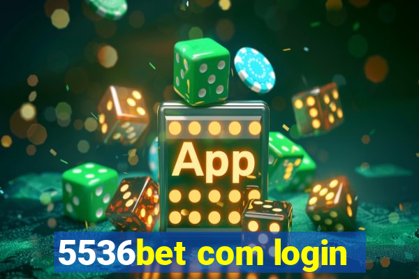 5536bet com login