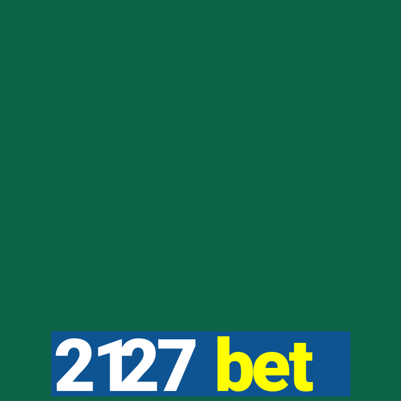 2127 bet