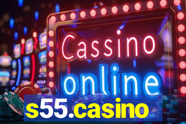 s55.casino