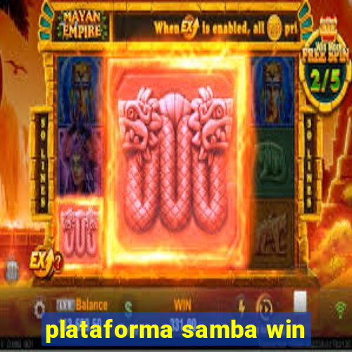 plataforma samba win