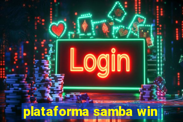 plataforma samba win