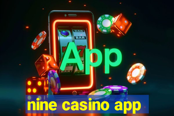 nine casino app