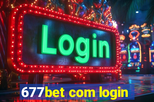 677bet com login