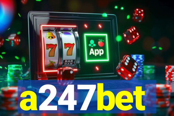 a247bet