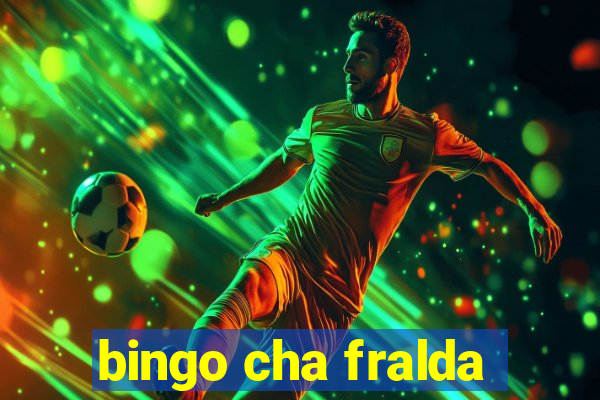 bingo cha fralda