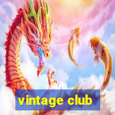 vintage club