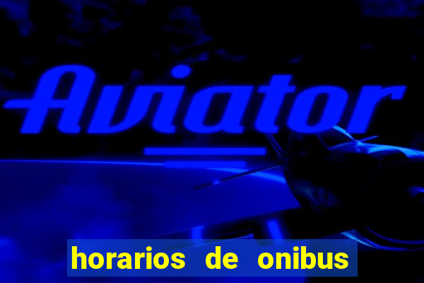 horarios de onibus cassino cidade nova