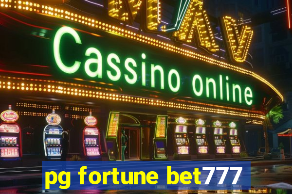 pg fortune bet777