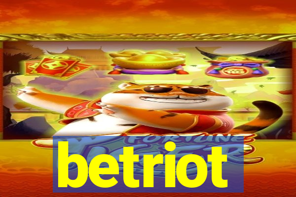 betriot