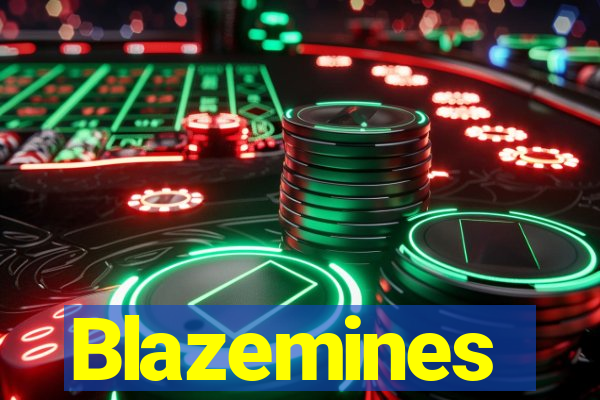 Blazemines