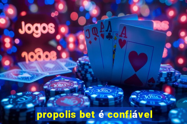 propolis bet é confiável