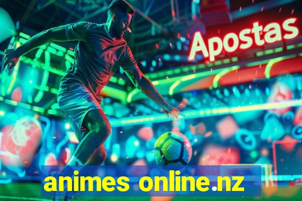 animes online.nz