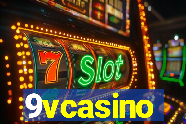 9vcasino