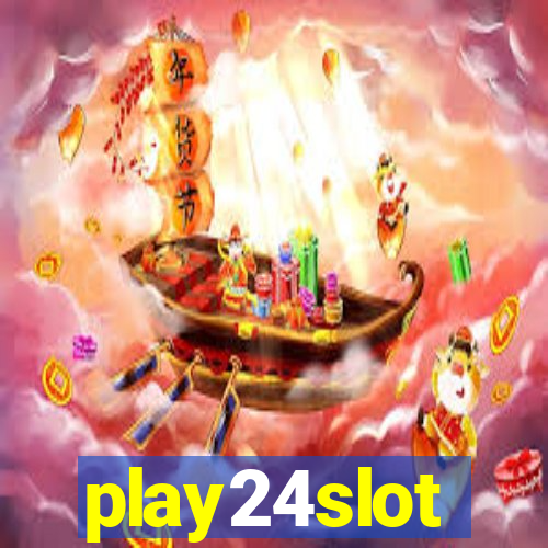 play24slot