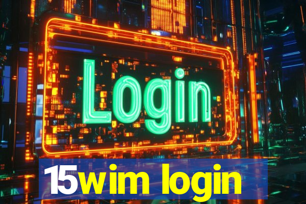 15wim login