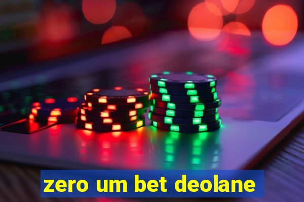 zero um bet deolane