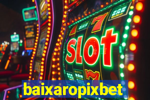 baixaropixbet