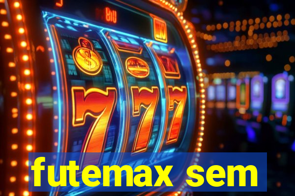 futemax sem