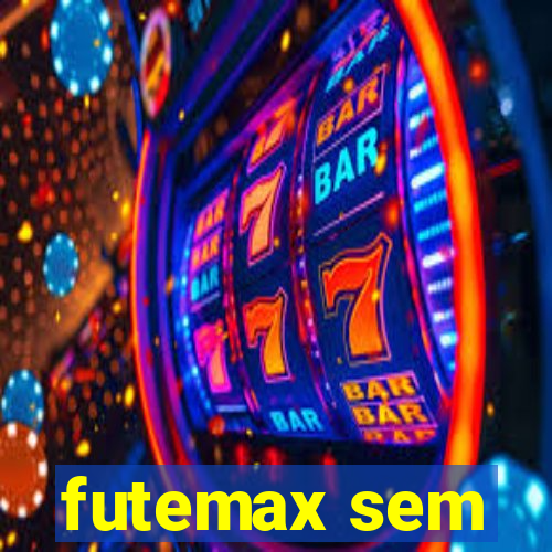 futemax sem