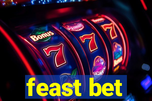 feast bet