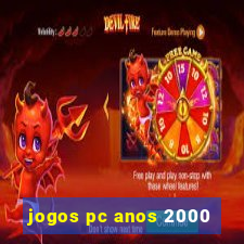 jogos pc anos 2000