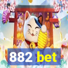 882 bet