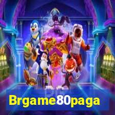 Brgame80paga