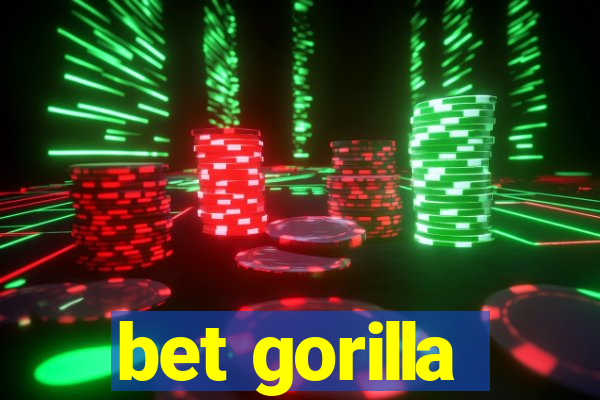 bet gorilla