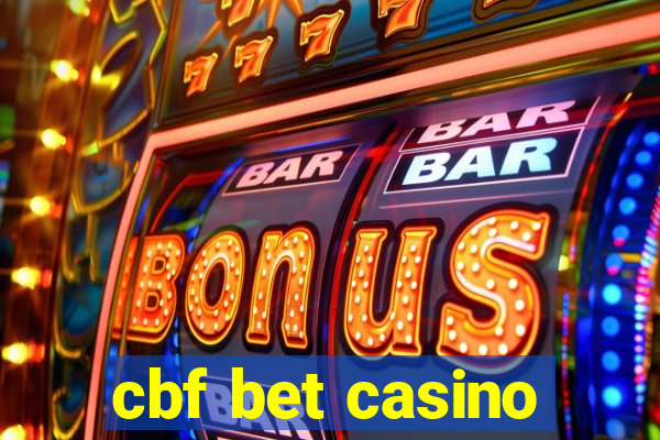 cbf bet casino