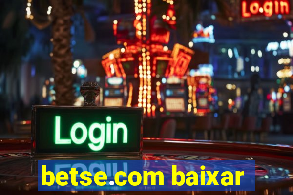 betse.com baixar