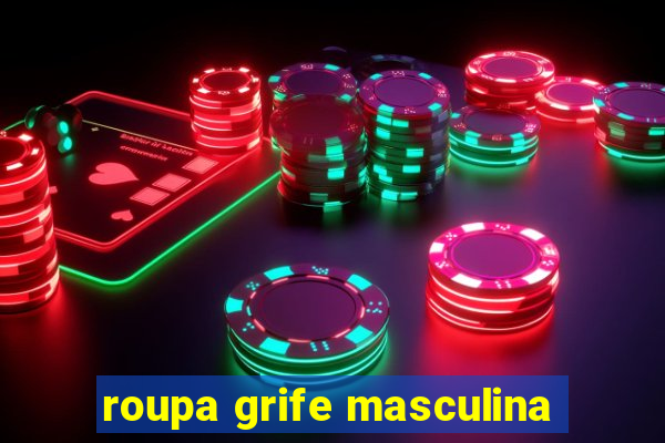 roupa grife masculina